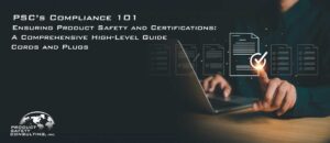 PSC’s Compliance 101 – Cords and Plugs