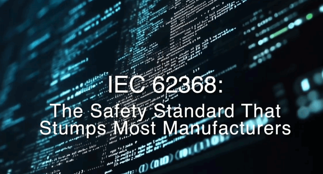 Demystifying IEC 62368: Essential Compliance for IT Equipment Manufacturers – Video