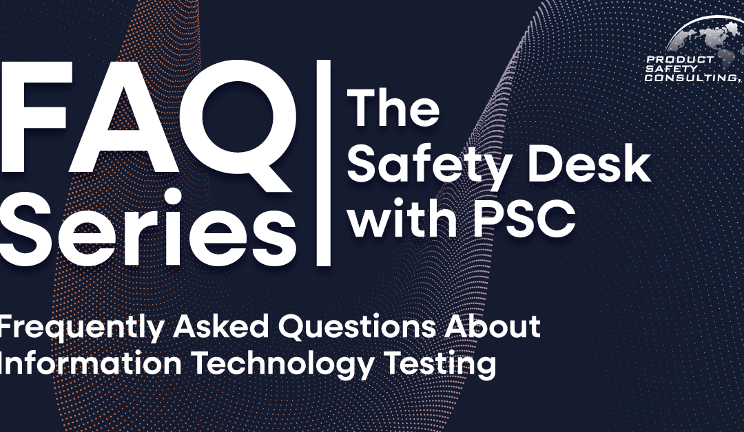 IT Product Safety: The Questions Every Manufacturer Eventually Asks  