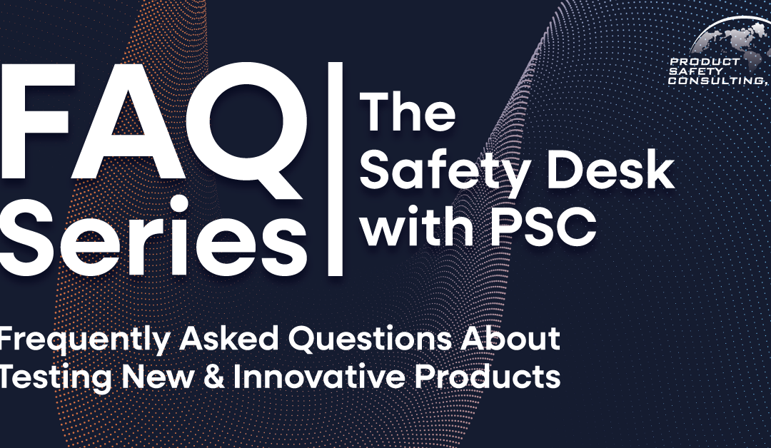Frequently Asked Questions About Testing New & Innovative Products 