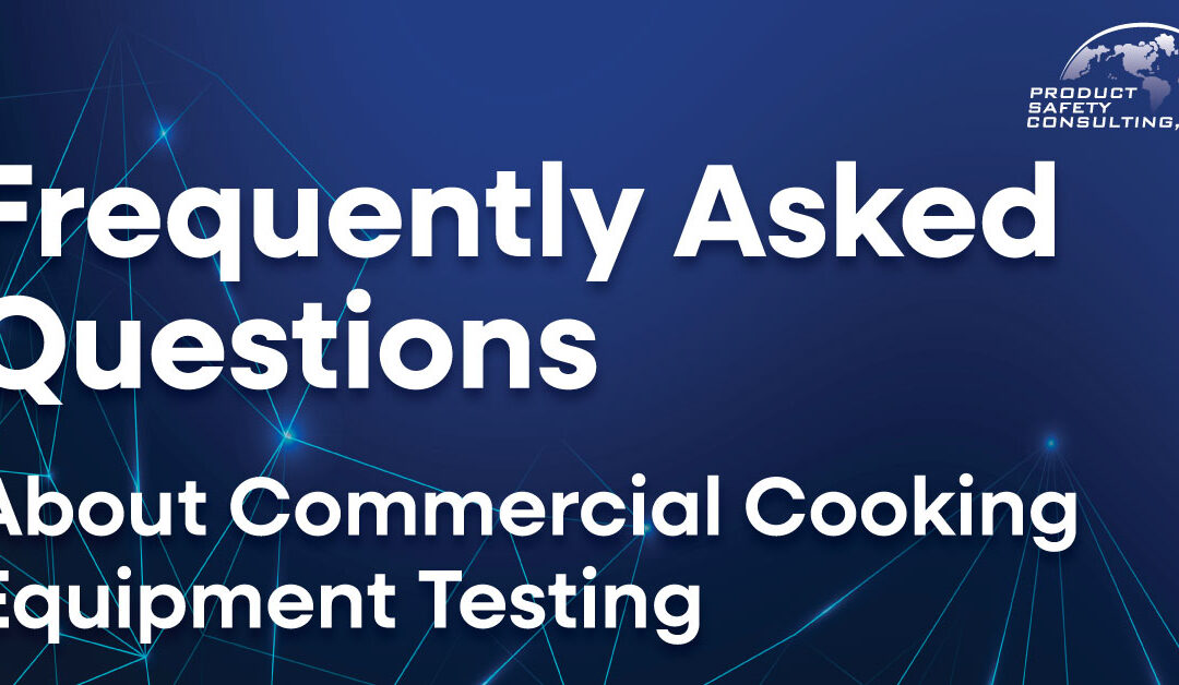 Frequently Asked Questions About Commercial Cooking Equipment Testing 